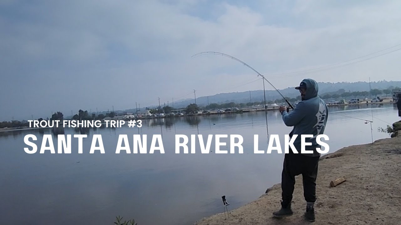 Fishing for Trout | Santa Ana River Lakes | Trip #3
