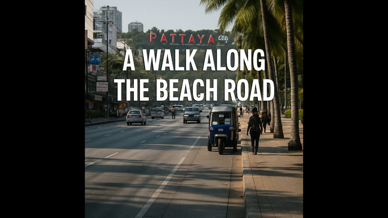A Walk in Pattaya pt.3