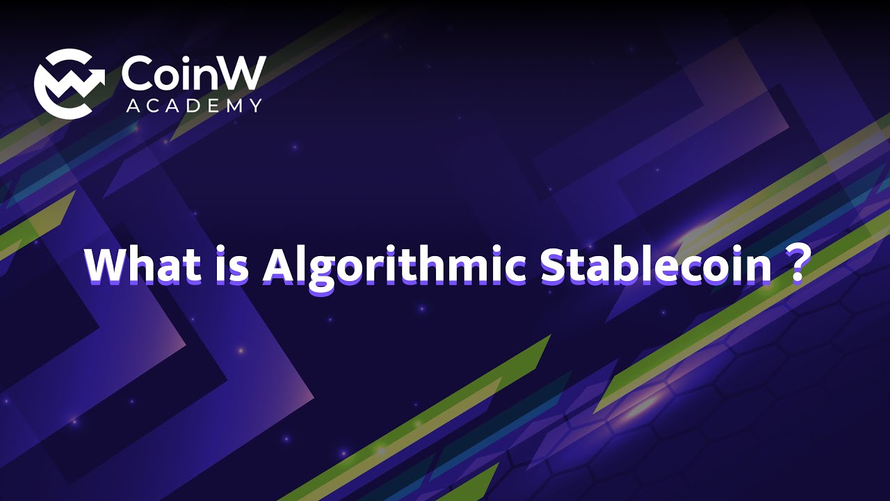 What is Algorithmic Stablecoin?
