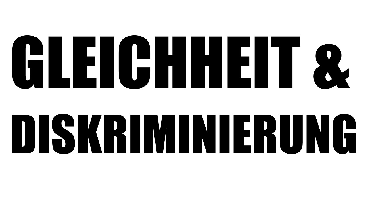 Gleichheitssatz & Diskriminierung: Artikel 3 GG - Grundrechte 3.12