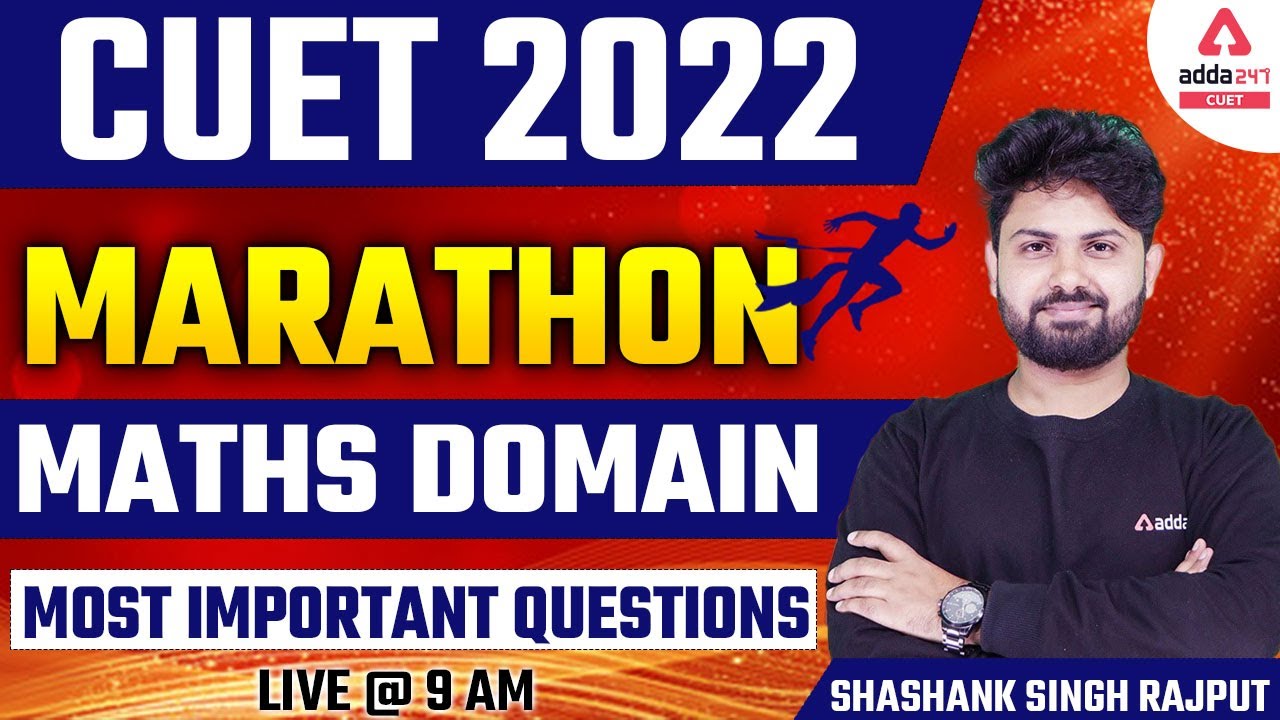 CUET 2022 Classes | Maths | Most Important Questions | Domain Subject | CUET 2022 Preparation