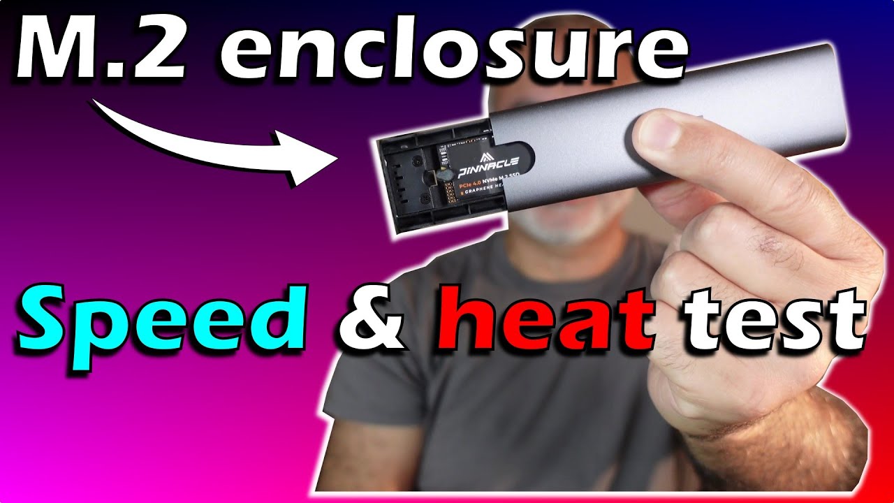 M.2 NVMe external enclosure tool free, installation, speed & heat tests