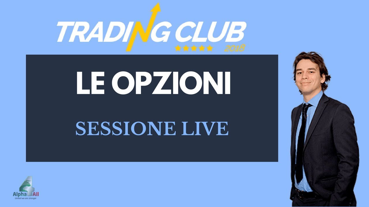 Laboratorio Operativo: Trading in Opzioni LIVE (Assistenza Brokers) ITA