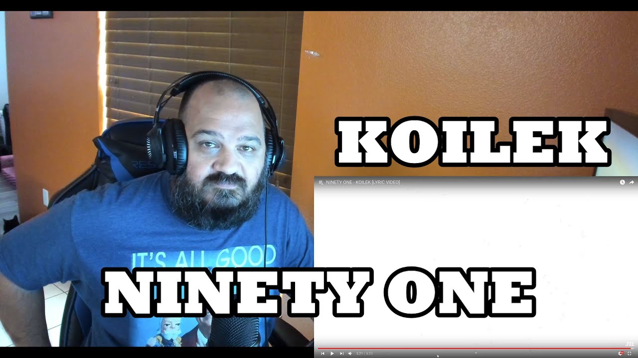 NINETY ONE - KOILEK [LYRIC VIDEO] | REACTION