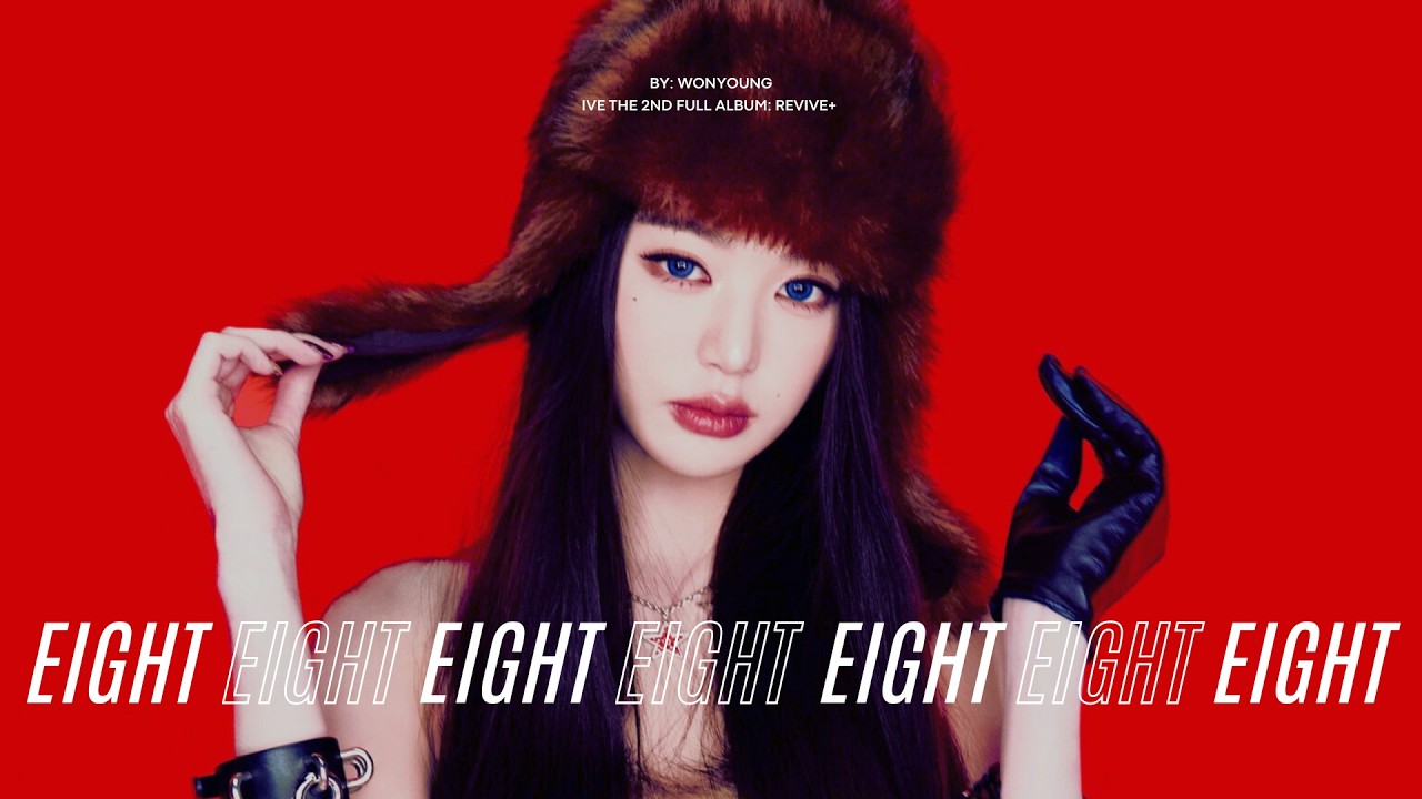 [Vietsub] Eight/8 • Jang Wonyoung (IVE)
