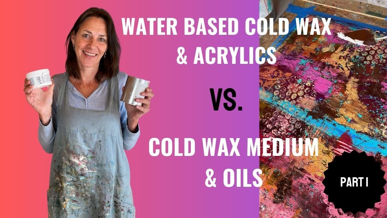 🎨Exploring the Differences: Water-Based Cold Wax for Acrylics vs. Cold Wax Medium for Oils Part I