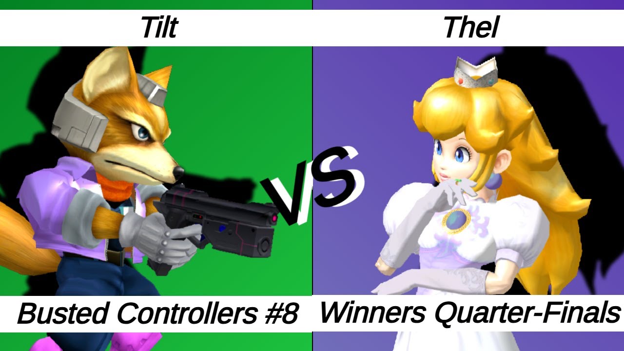 Busted Controllers #8 - Top 8 WQF – Tilt ⟮Fox⟯ vs Thel ⟮Peach⟯
