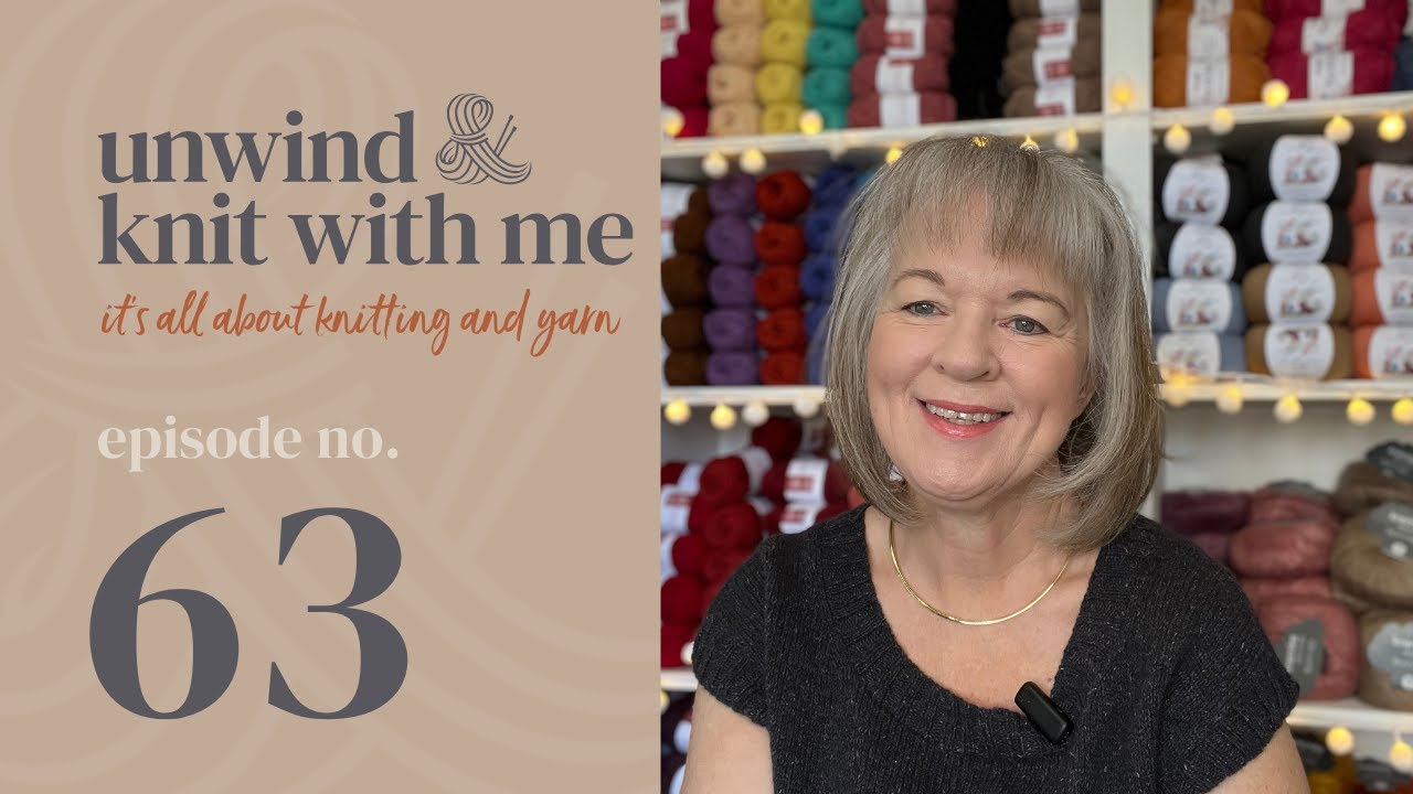 Episode 63 Knitting podcast with pattern giveaway and discount, join me for a chatty  episode.