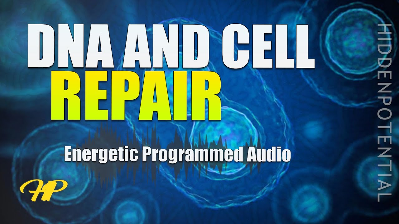 Divine DNA Repair - Cell Regeneration and DNA Stimulation - Energetic Programmed Audio