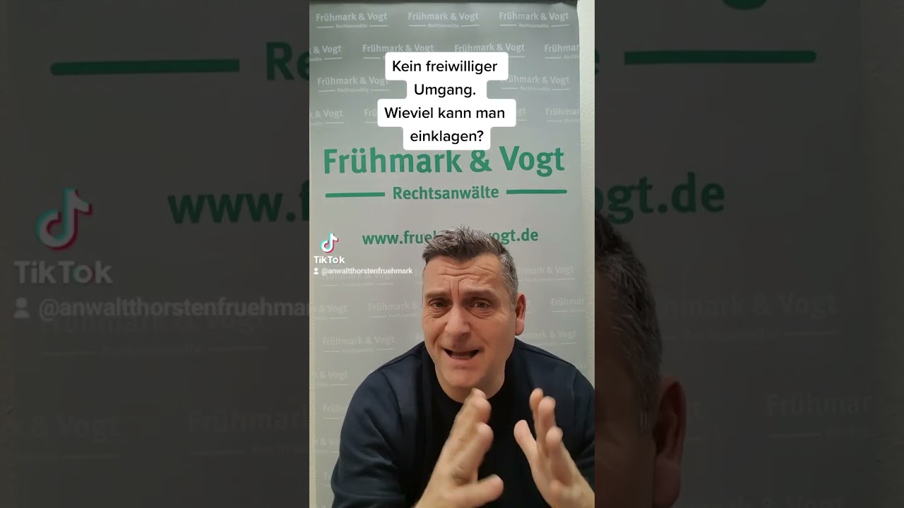 Kein freiwilliger Umgang. Wieviel kann man einklagen  ?