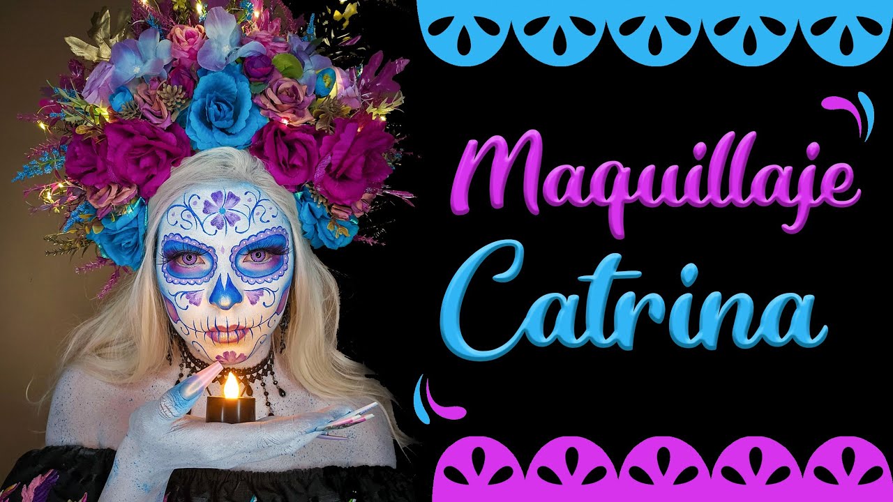 TUTORIAL MAQUILLAJE CATRINA 🎨💜💙 | D&Iacute;A DE MUERTOS | PASO A PASO 🎃