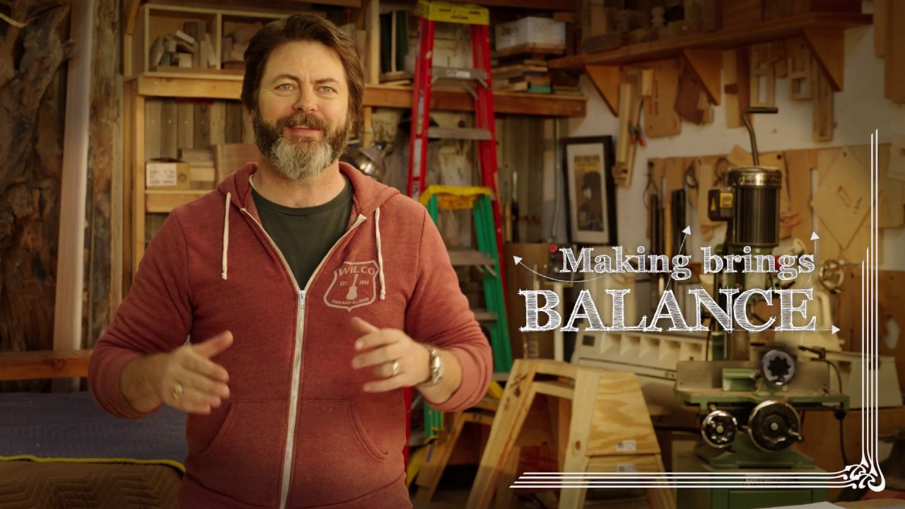 #WhyIMake | Nick Offerman