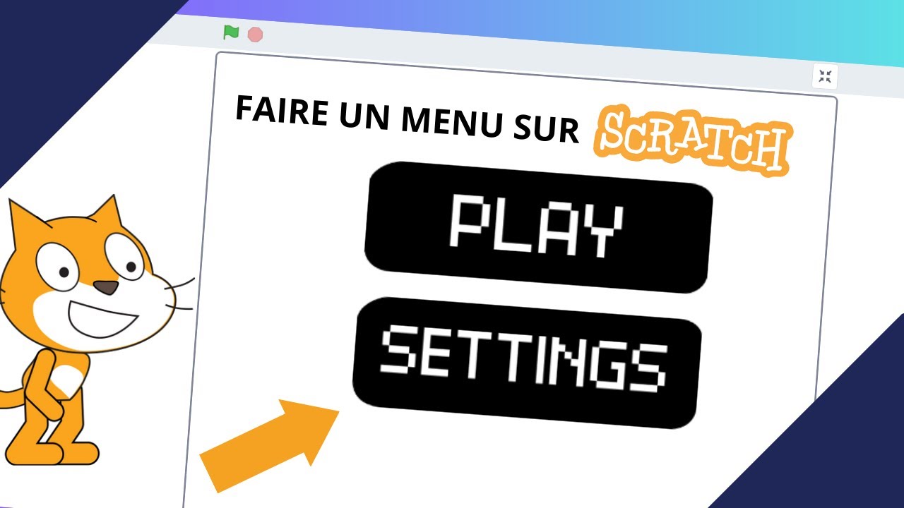 TUTO - COMMENT FAIRE UN MENU SUR SCRATCH