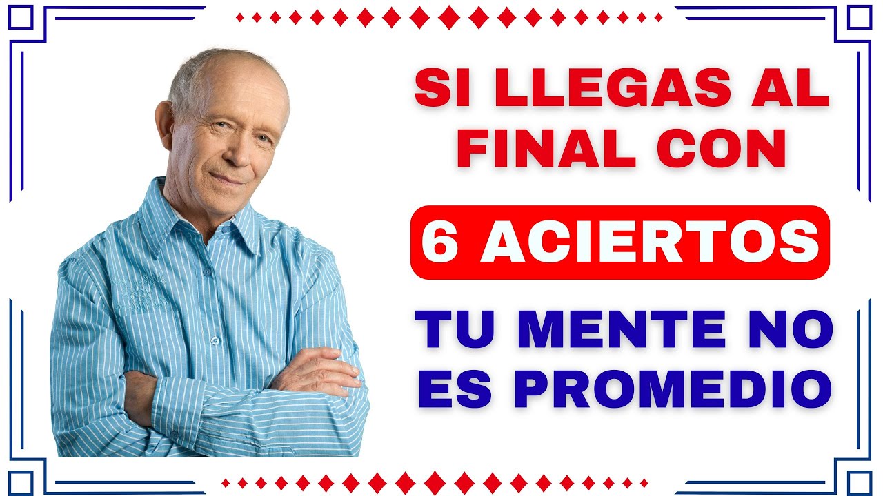 Si llegas al final con 6 aciertos, tu mente no es promedio 