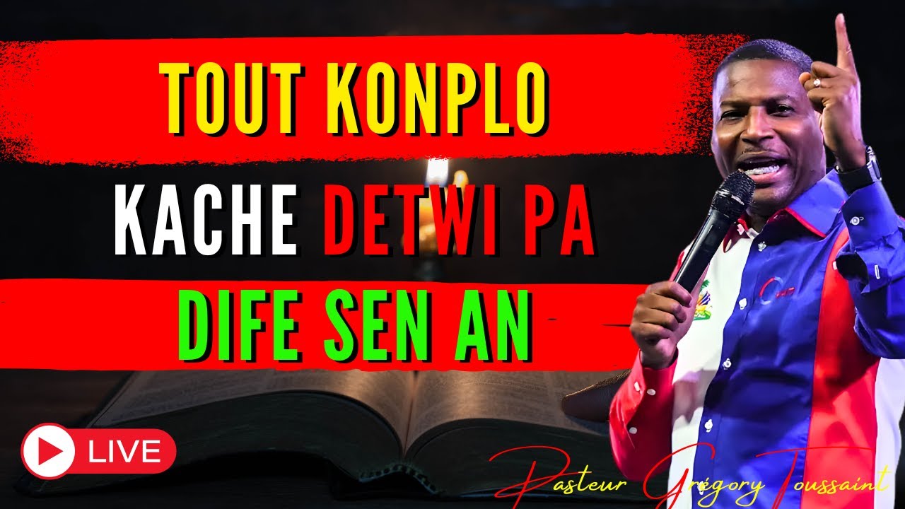 Tout Konplo Kache Detwi pa Dife Sen an - Priyè Delivrans! | Priyè Pwisan | Pasteur Grégory Toussaint