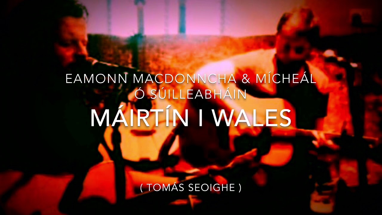 Eamonn MacDonncha & Mícheál Ó Súilleabháin