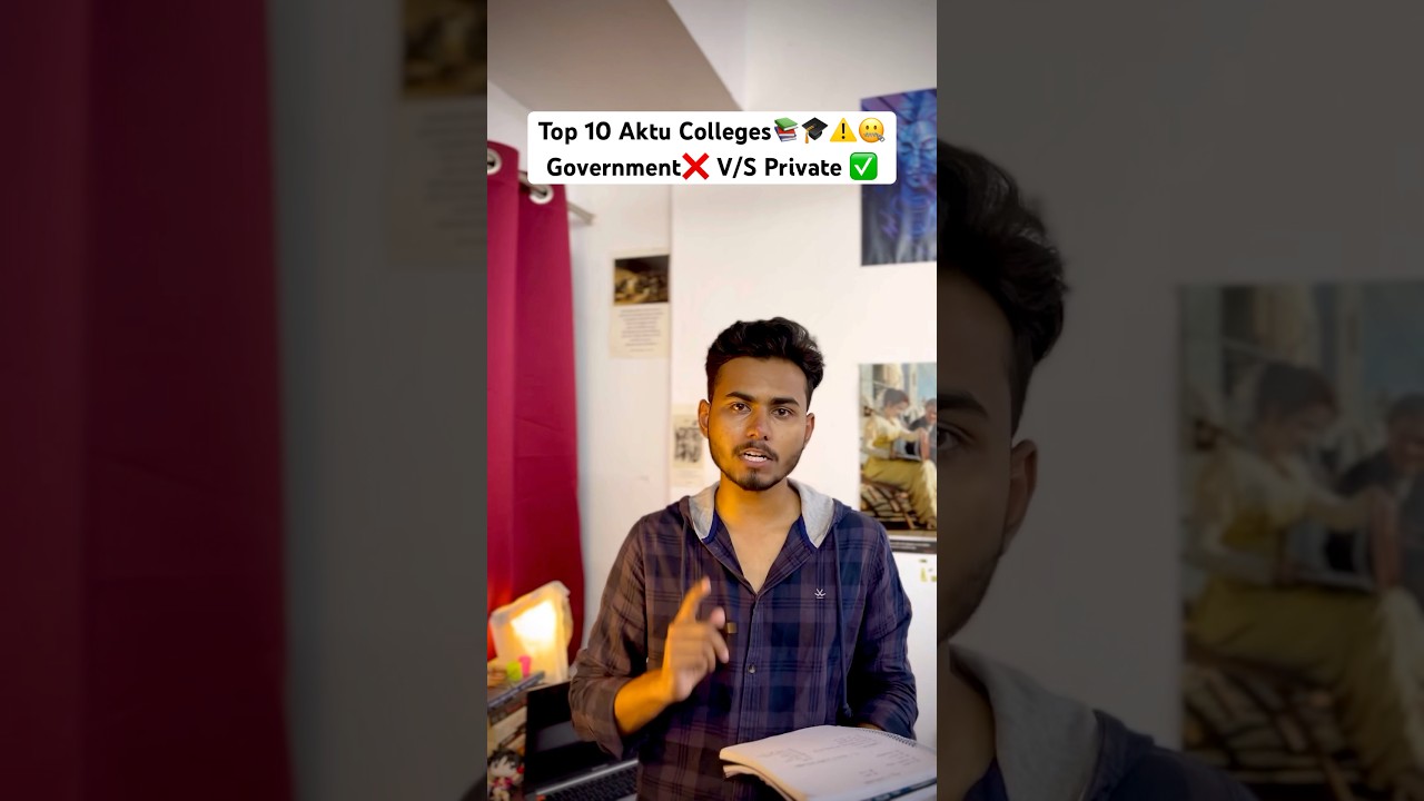 Top 10 AKTU Colleges🏫🎓⚠️| Government❌ Vs Private ✅🤐