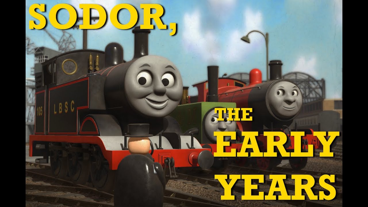 [TTTE] Sodor - The Early Years (NWR Origins Adaptation)