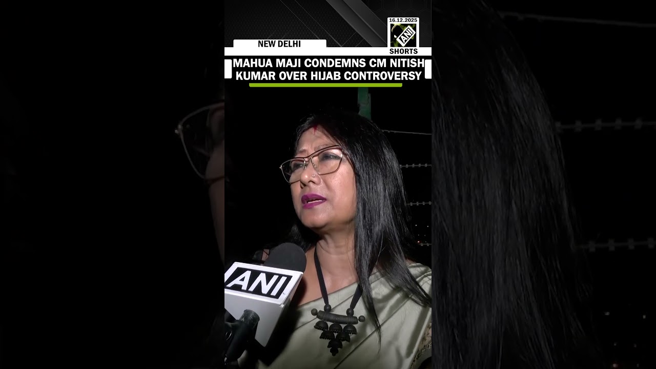 Mahua Maji condemns CM Nitish Kumar for allegedly pulling Muslim women&rsquo;s Hijab