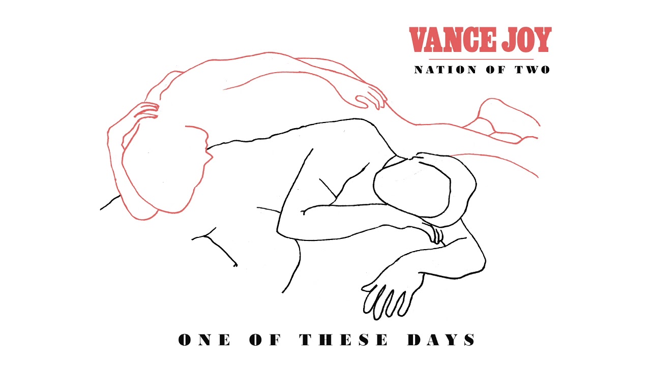 Vance Joy - One Of These Days [Official Audio]