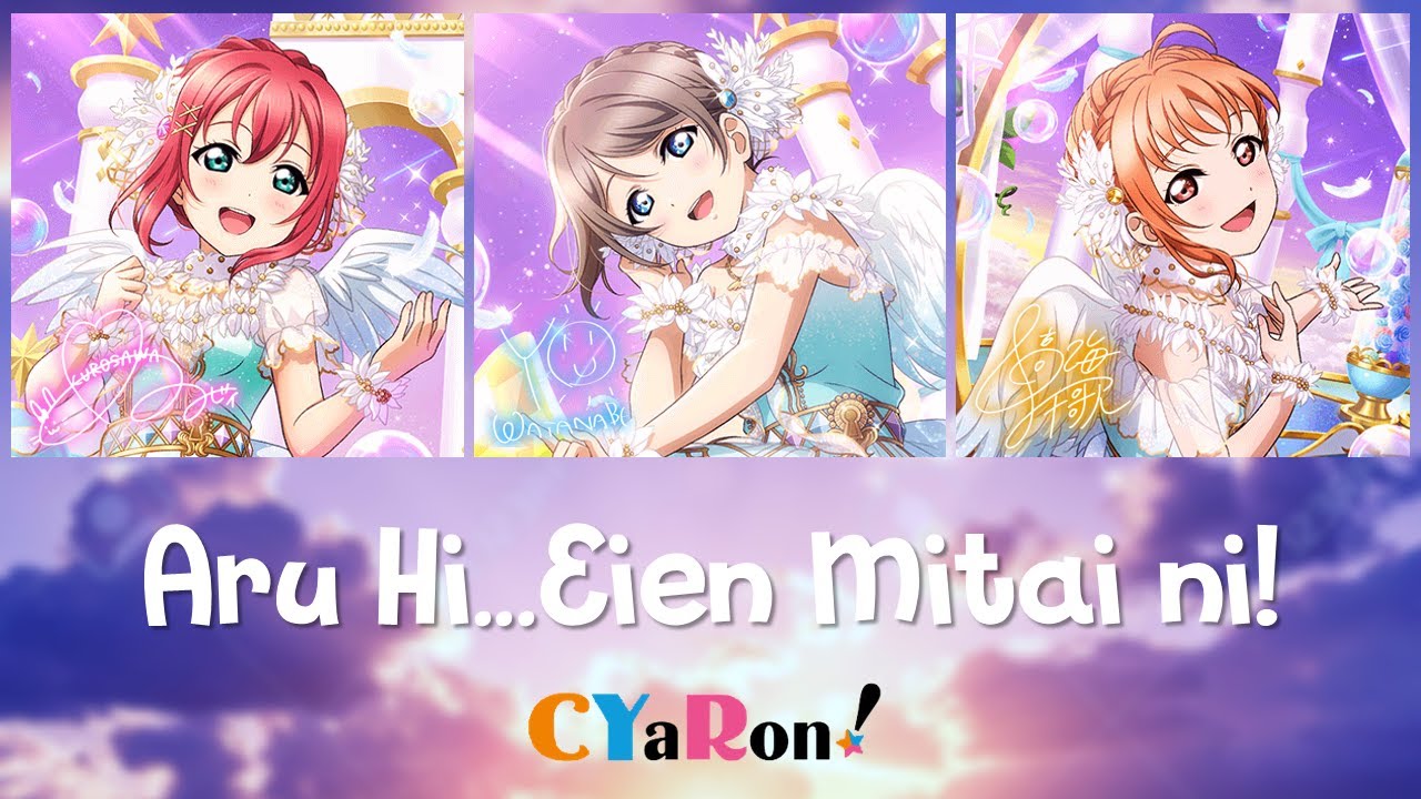 [FULL VER] CYaRon! - Aru Hi...Eien Mitai ni! / ある日&hellip;永遠みたいに！(Color Coded Lyrics Kan/Rom/Eng)