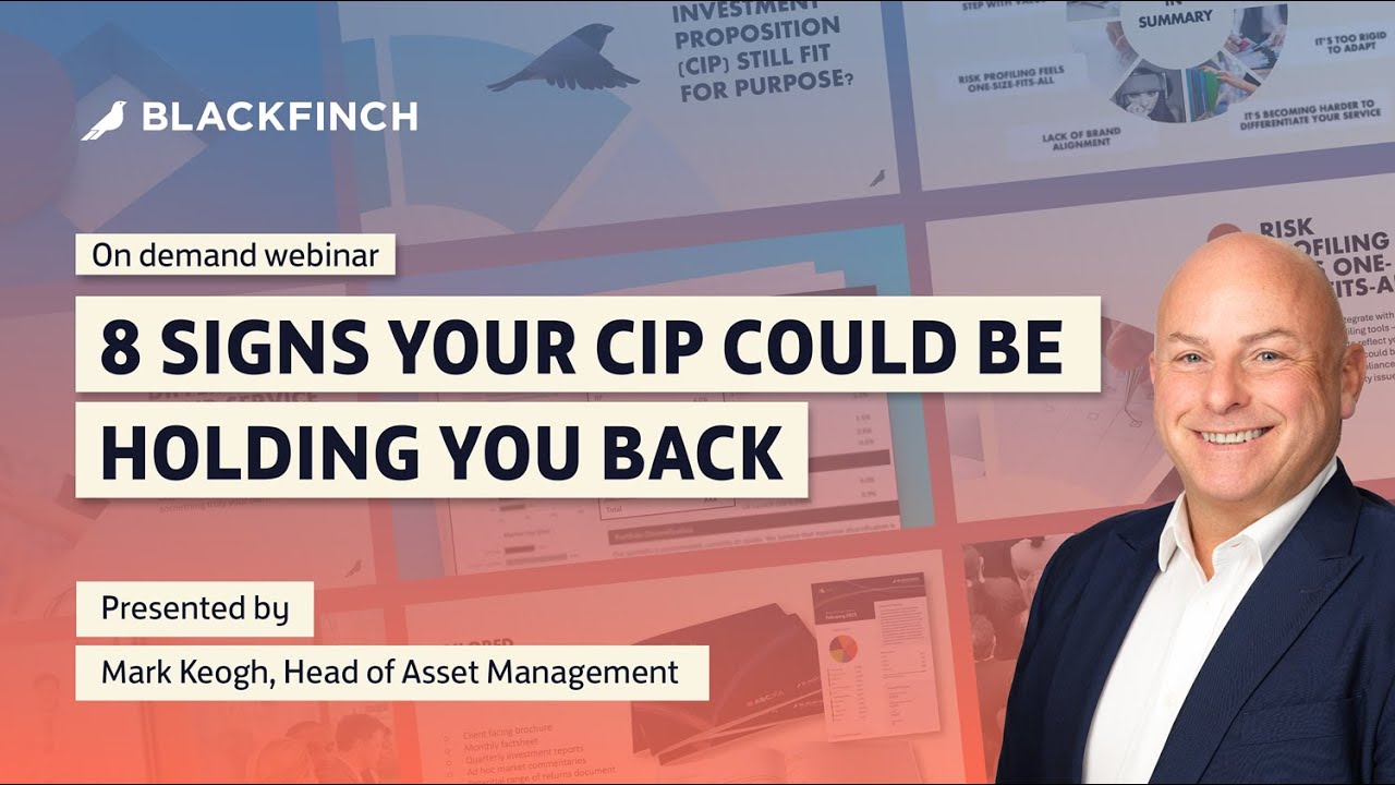 Blackfinch Asset Management webinar: Is your CIP holding you back?