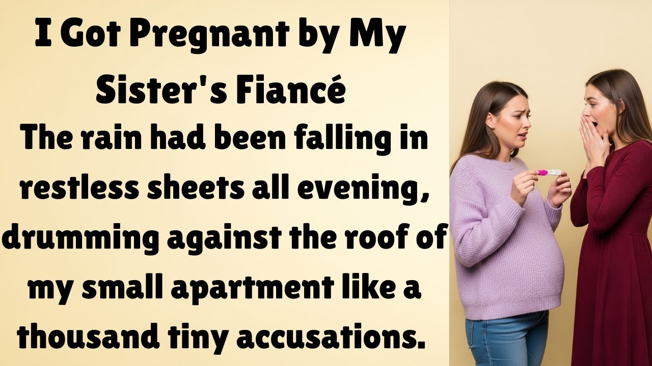 I Got Pregnant by My Sister’s Fiancé… And It Destroyed Our Family 💔