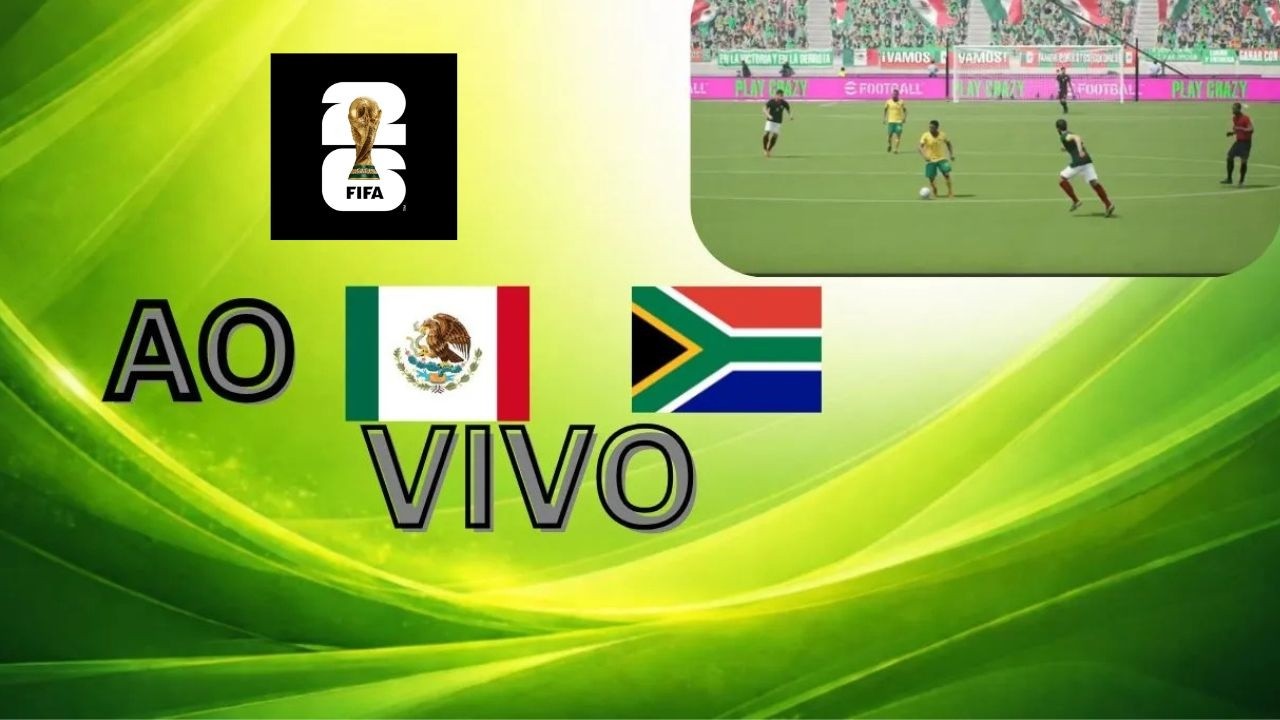 AO VIVO: MÉXICO X ÁFRICA DO SUL | COPA DO MUNDO FIFA 2026 | RODADA 1 | FASE DE GRUPOS | Efootball 26