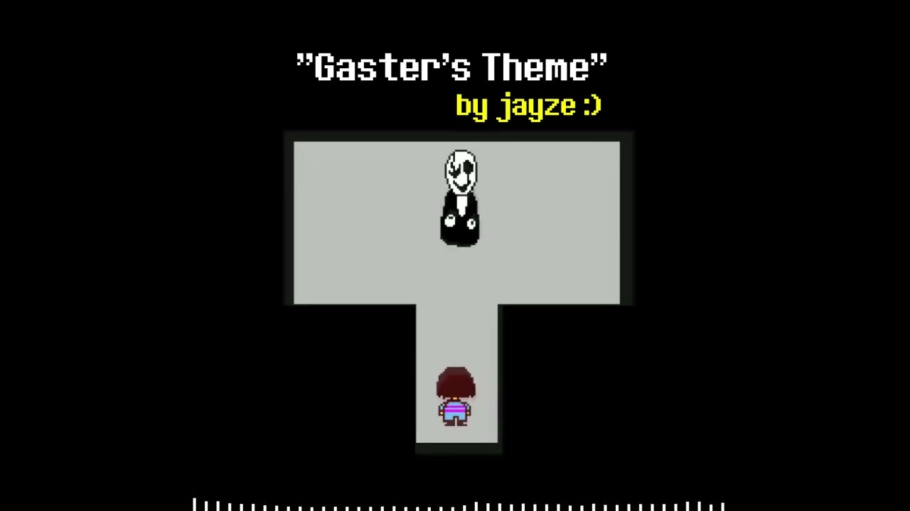 Gaster's Theme [Undertale/Deltarune UST]
