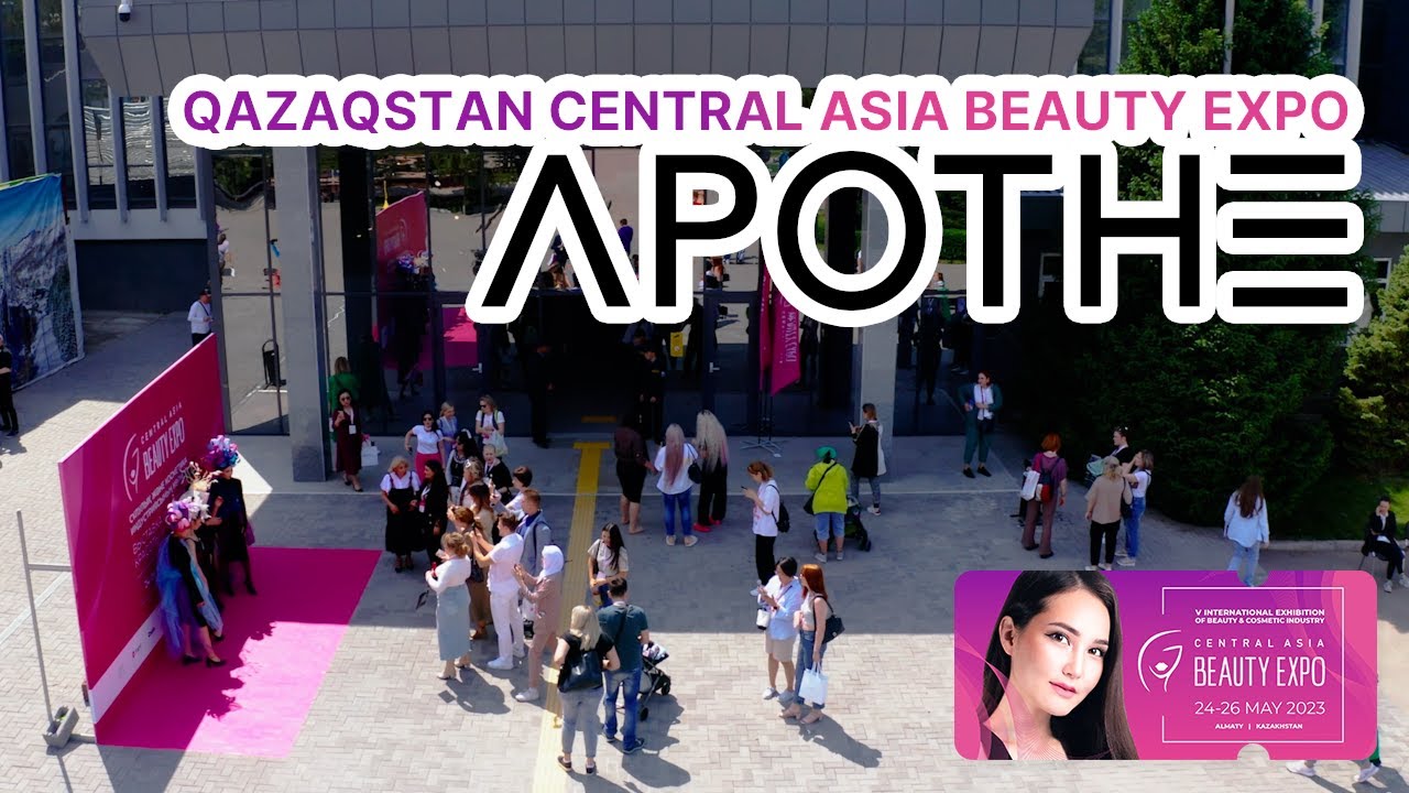 APOTHE 아포테 카자흐스탄 CENTRAL ASIA BEAUTY EXPO 24-26 MAY 2023