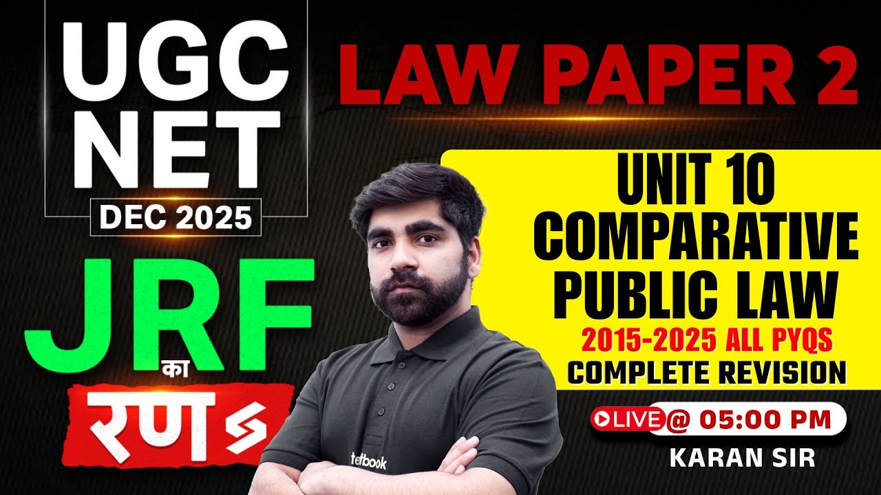 UGC NET Law Paper 2 | UGC NET Law Unit 10 | Comparative Public Law UGC NET PYQs By Karan Sir