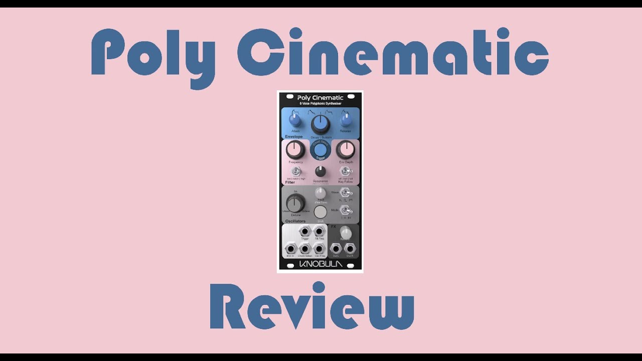 Poly Cinematic by Knobula - Review