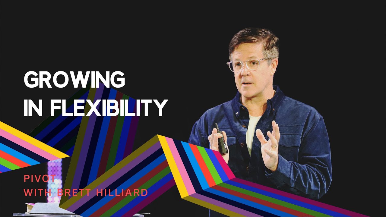 10 Jan 2021 | Pivot: Growing in Flexibility