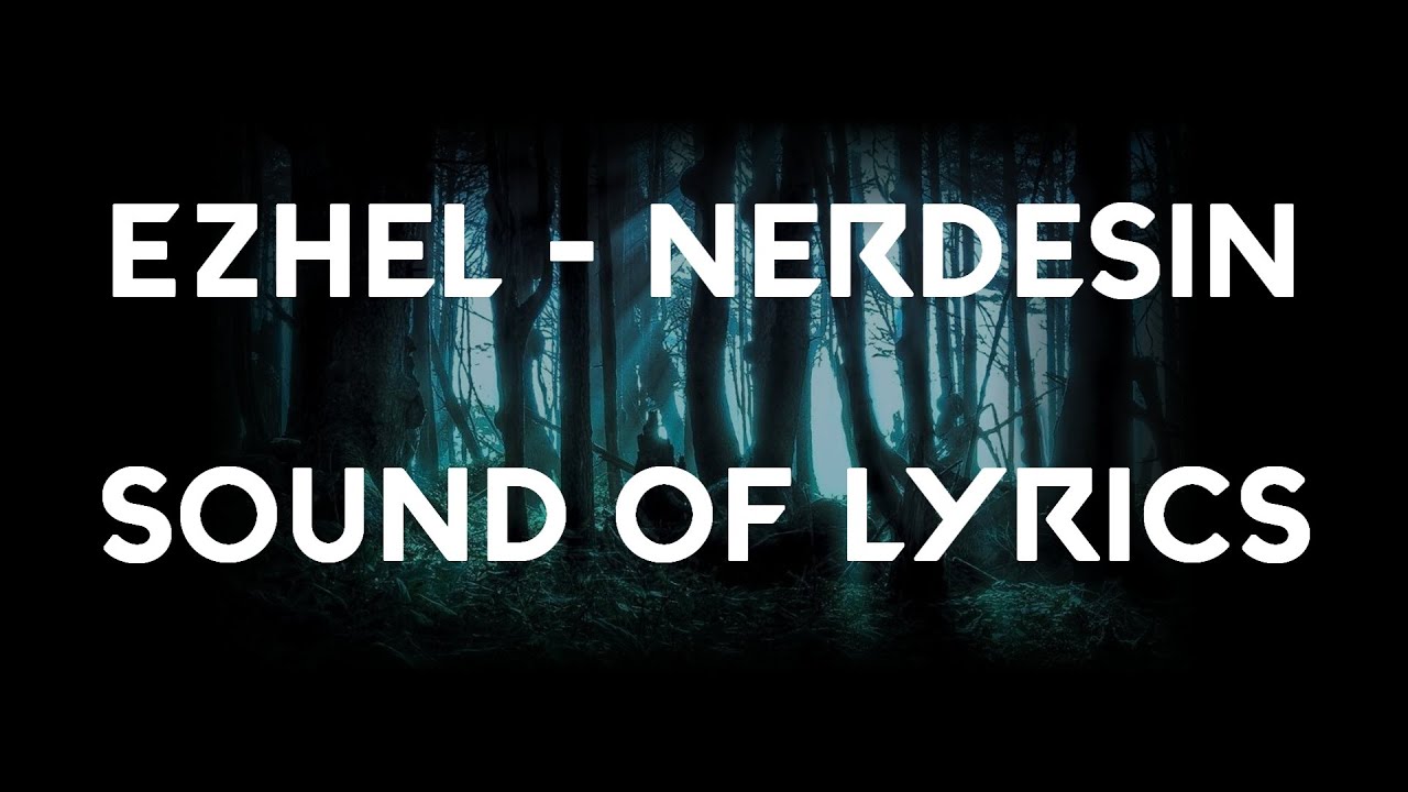 Ezhel- Nerdesin (Sözleri)-(Lyrics)