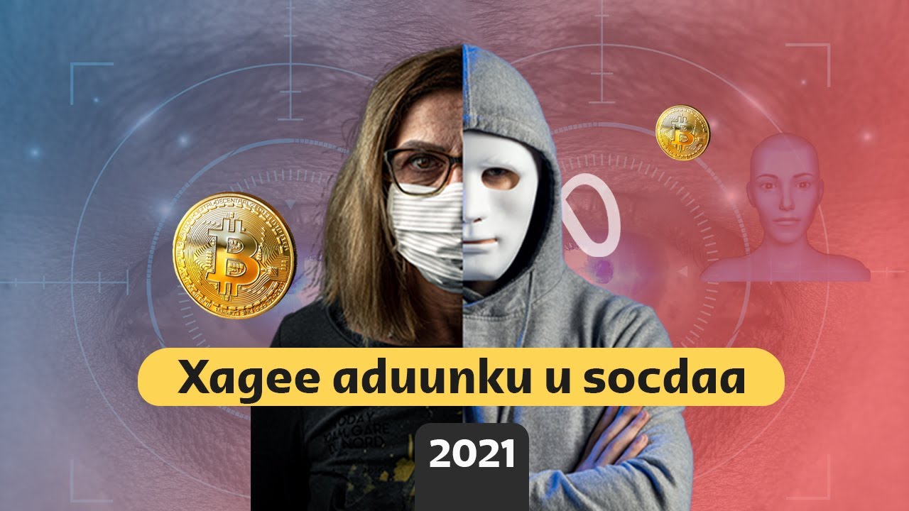2022 Xagee aduunku u socdaa? Bitcoin | Metaverse | Nft