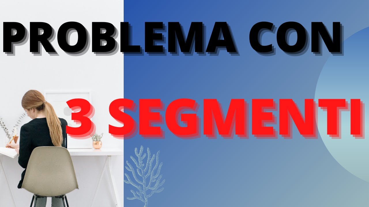 Problemi di geometria con somma di tre segmenti