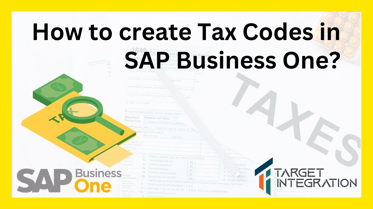 Как создать налоговые коды в SAP Business One? | Изучение SAP Business One | Интеграция с Target