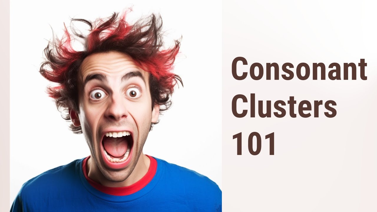 Consonant Clusters: Definition and Examples