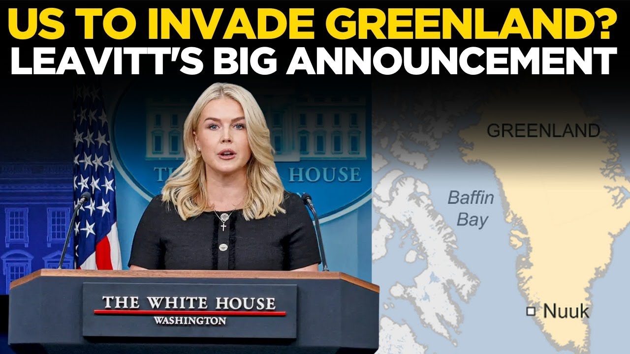 Karoline Leavitt LIVE | US Troops To Storm Greenland? Trump’s Press Secy Makes Shocking Announcement