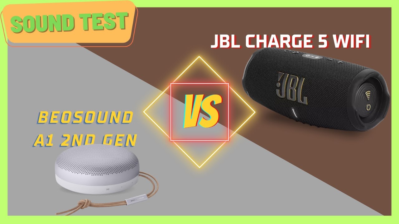Sound Test JBL Charge 5 Wifi vs B$O Beosound A1 2nd Gen - Chọn Loa Nào Đây?