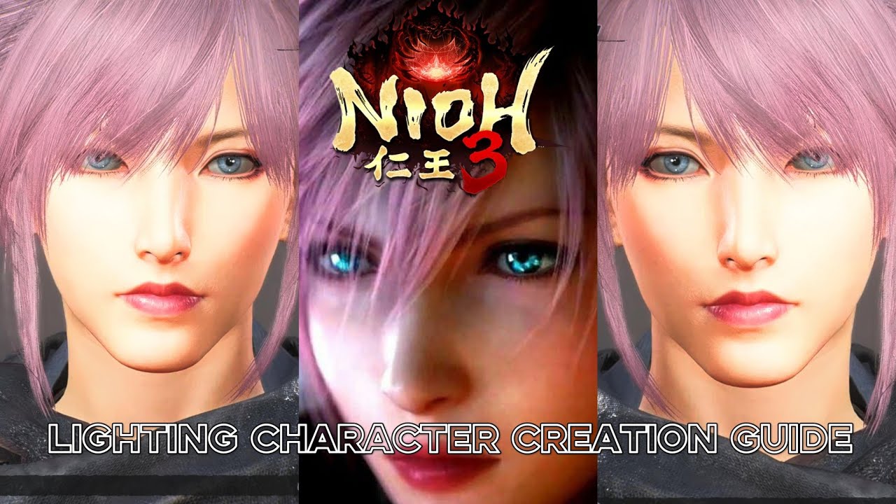 Nioh 3 Final Fantasy Lighting character Creation Guide 🩷