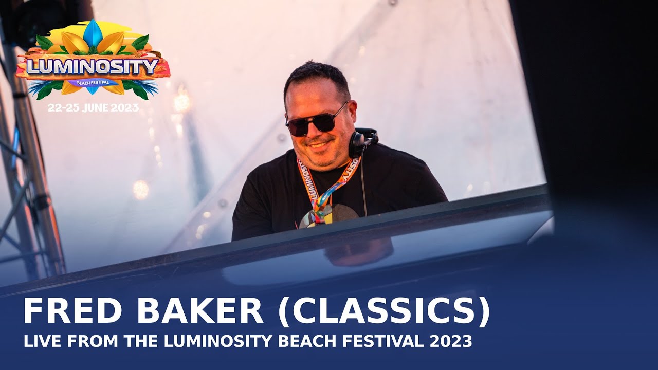Fred Baker (Classics) live at Luminosity Beach Festival 2023 