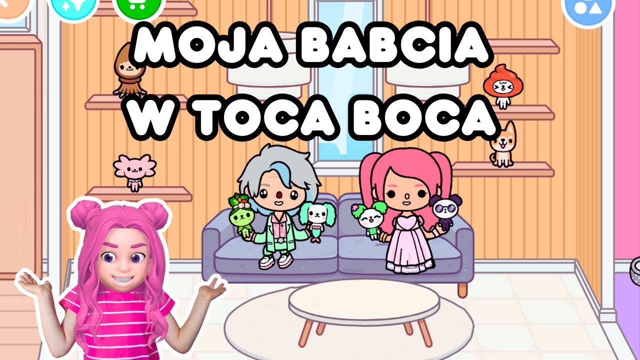 Co moja Babcia robi w Toca Boca?
