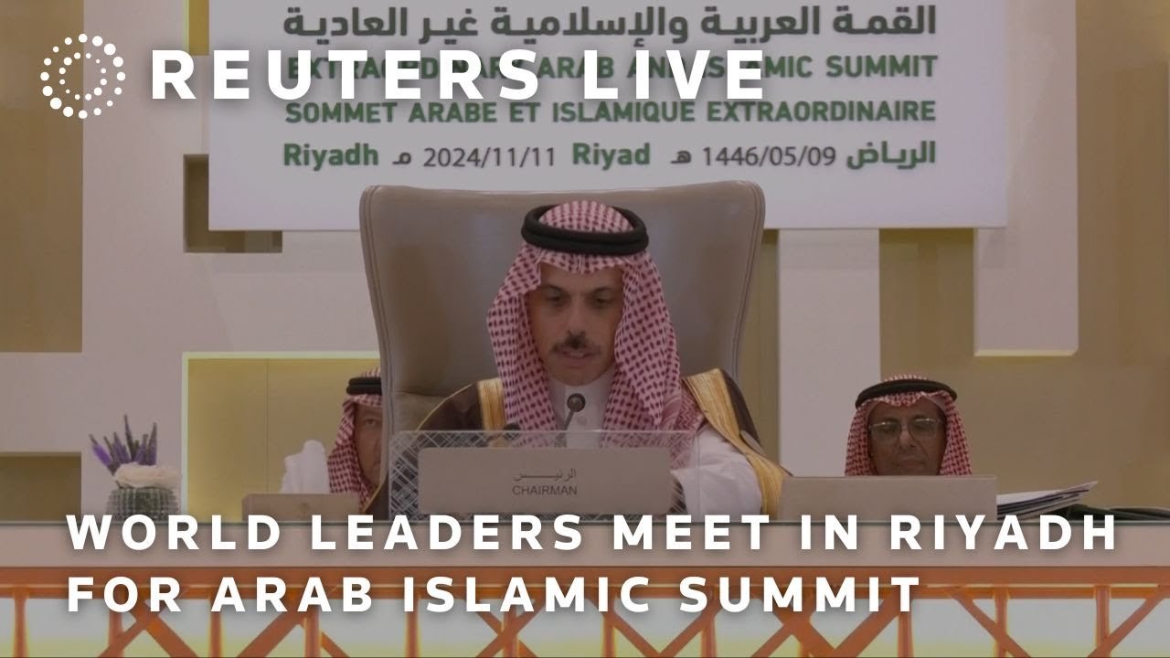 LIVE: World leaders meet in Riyadh for an urgent Arab Islamic Summit
