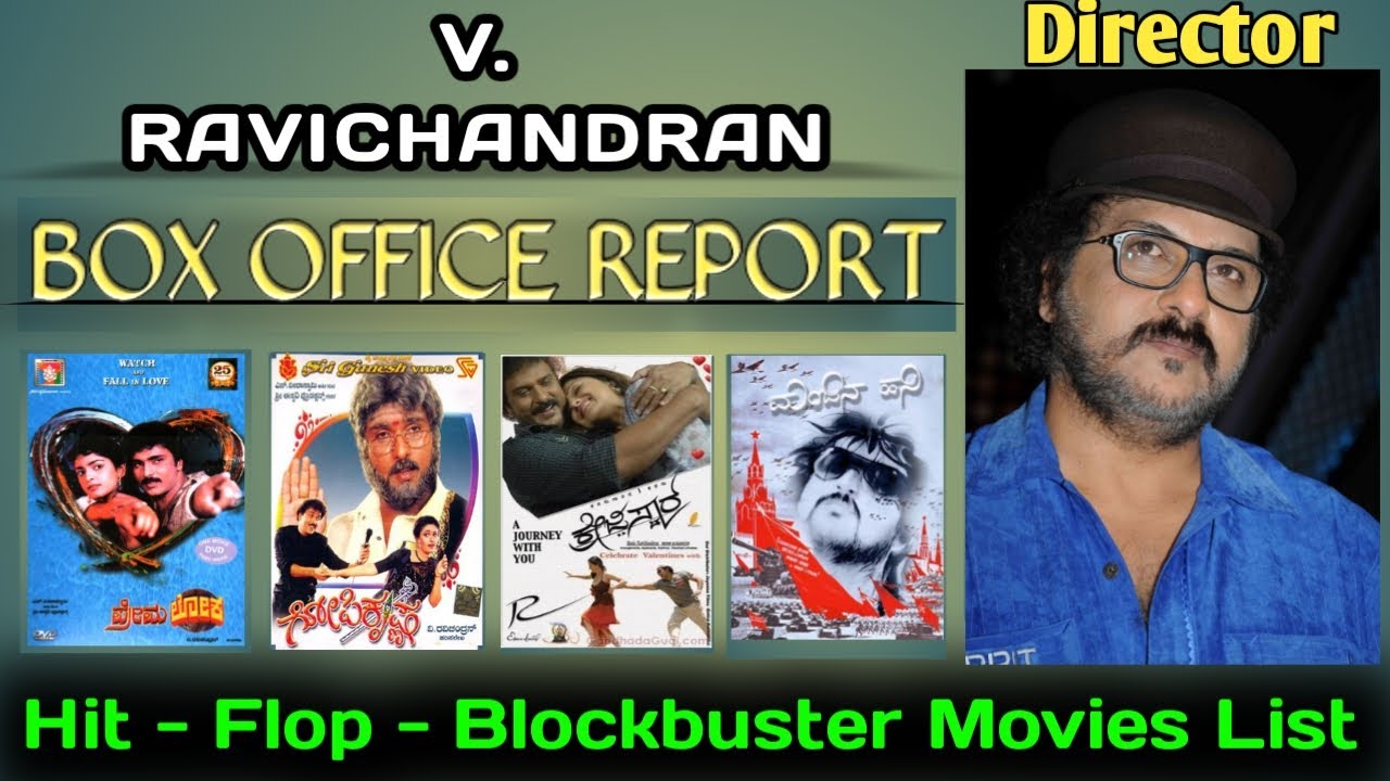 Director V. Ravichandran Hit,Flop & Blockbuster Movies List | Career Analysis | Vk Top Everythings |