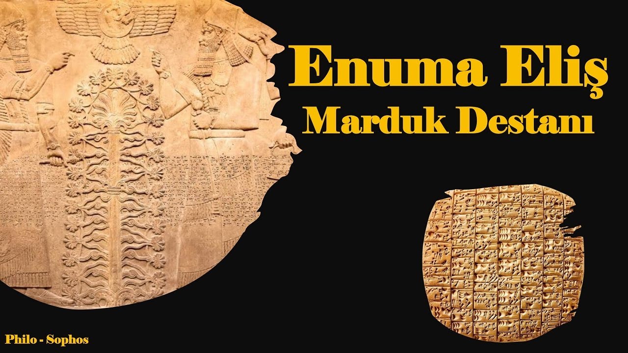 Mitoloji Okumaları 1 - Enuma Eliş ( Marduk Destanı )
