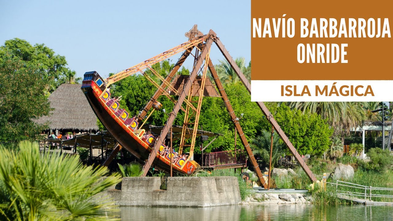 Navío Barbarroja en Isla Mágica (barco pirata) OnRide