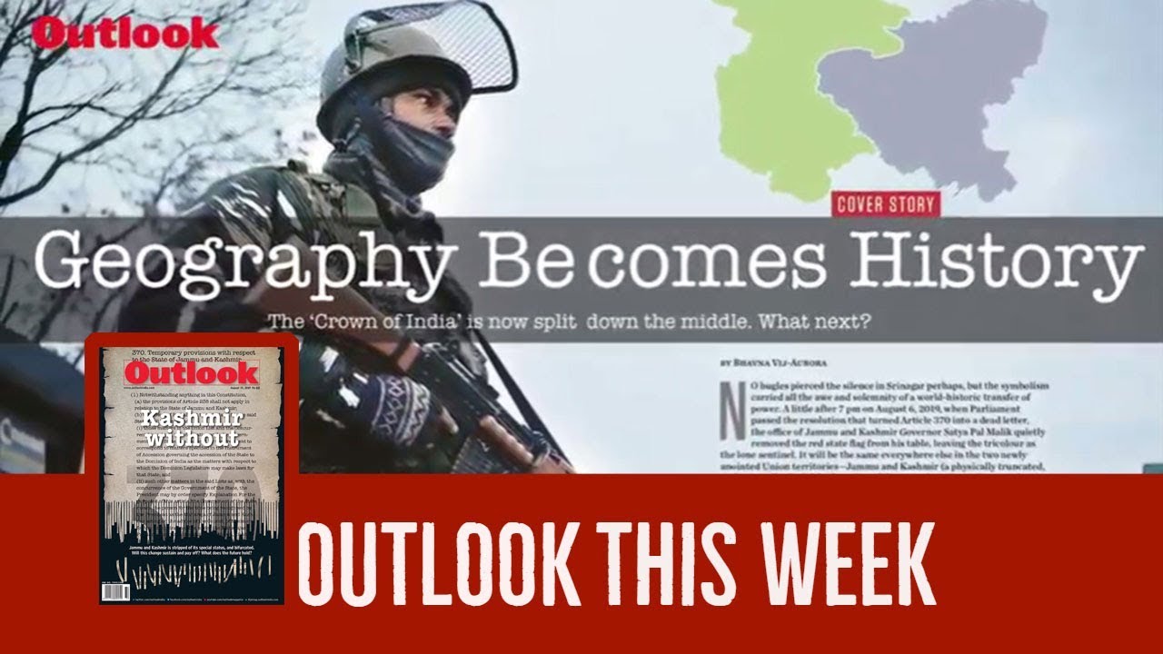 Outlook This Week | Kashmir Without Article 370