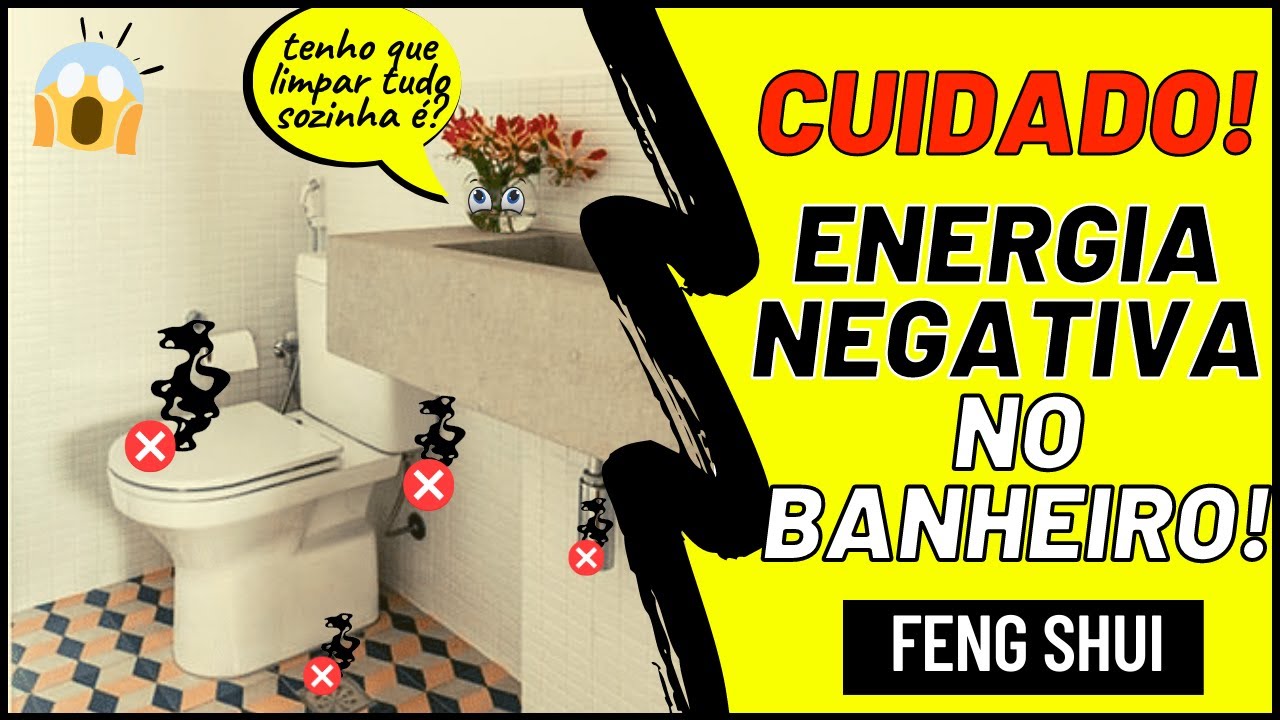 🚽 ENERGIA DO BANHEIRO! Como Eliminar as Energias Negativas do Banheiro! 💩 | Feng Shui