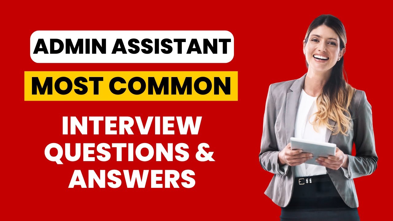 Admin Assistant Interview Questions and Answers for 2026